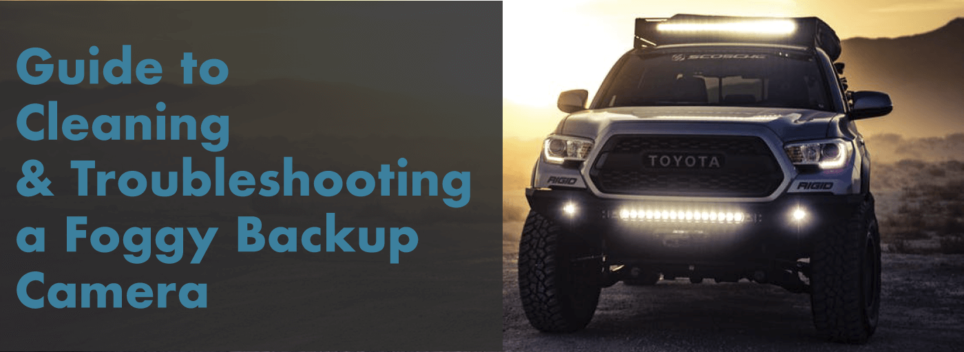 5 Ways to Deal With a Blurry Backup Camera Camera Source Backup Cameras